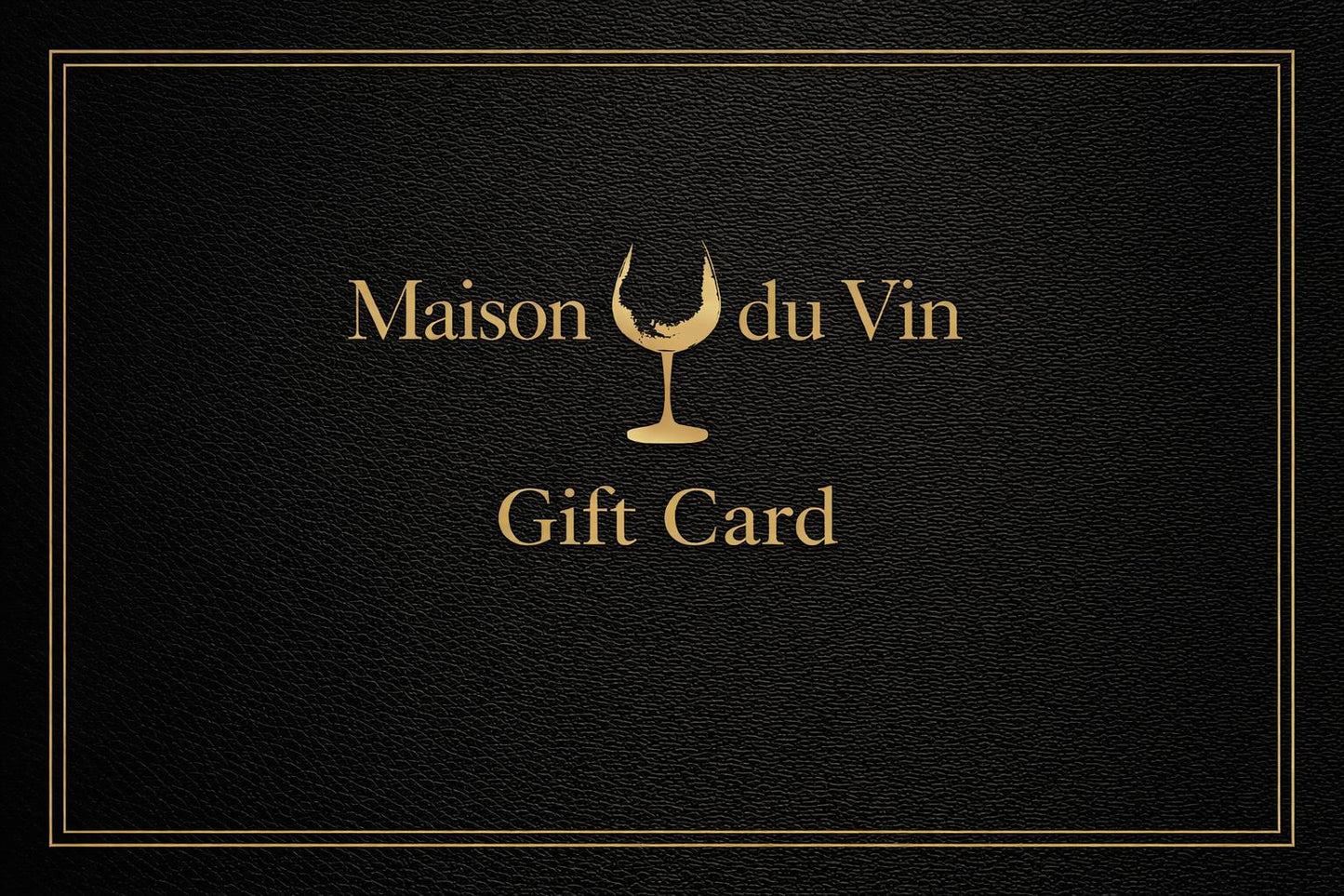 Maison du Vin Gift Card